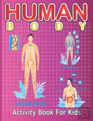 Human Body Activity Book For Kids