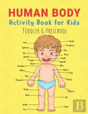 Human Body Activity Book For Kids Toddler & Preschool