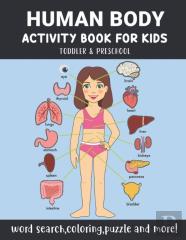 Human Body Activity Book For Kids Toddler & Preschool
