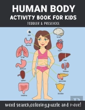 Human Body Activity Book For Kids Toddler & Preschool
