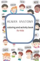 Human Body - Coloring And Activity Book For Kids