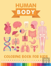 Human Body Coloring Book For Kids