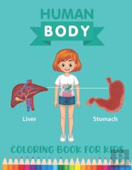 Human Body Coloring Book For Kids