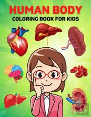 Human Body Coloring Book For Kids