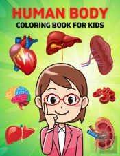 Human Body Coloring Book For Kids