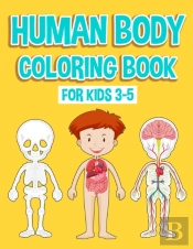 Human Body Coloring Book For Kids