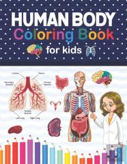 Human Body Coloring Book For Kids