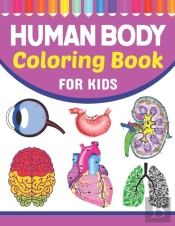 Human Body Coloring Book For Kids