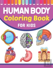 Human Body Coloring Book For Kids