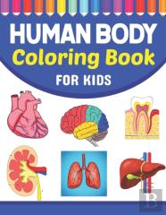 Human Body Coloring Book For Kids