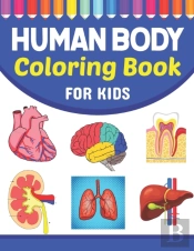 Human Body Coloring Book For Kids