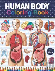 Human Body Coloring Book For Kids