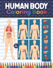Human Body Coloring Book For Kids