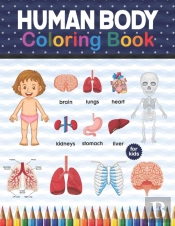 Human Body Coloring Book For Kids