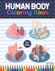 Human Body Coloring Book For Kids
