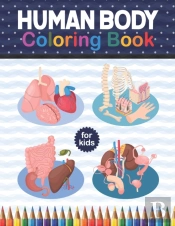 Human Body Coloring Book For Kids