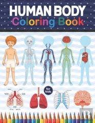 Human Body Coloring Book For Kids