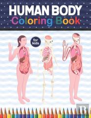 Human Body Coloring Book For Kids