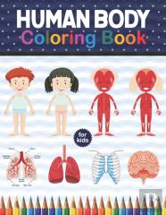 Human Body Coloring Book For Kids