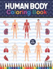 Human Body Coloring Book For Kids