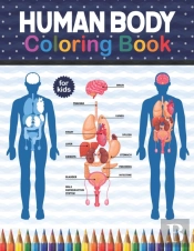 Human Body Coloring Book For Kids
