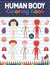 Human Body Coloring Book For Kids