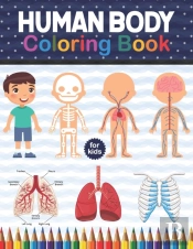 Human Body Coloring Book For Kids