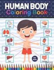 Human Body Coloring Book For Kids
