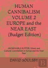 Human Cannibalism Volume 2 Budget Edition
