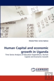 Human Capital And Economic Growth In Uganda