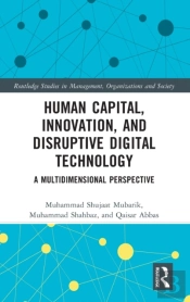 Human Capital, Innovation And Disruptive Digital Technology