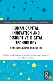 Human Capital, Innovation And Disruptive Digital Technology
