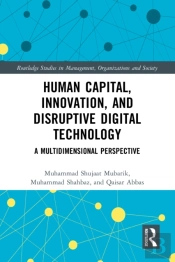 Human Capital, Innovation And Disruptive Digital Technology