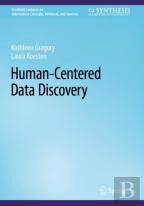 Human-Centered Data Discovery