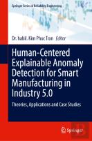 Human-Centered Explainable Anomaly Detection For Smart Manufacturing In Industry 5.0