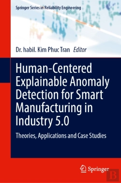 Bertrand.pt - Human-Centered Explainable Anomaly Detection For Smart Manufacturing In Industry 5.0