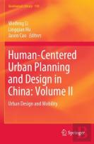 Human-Centered Urban Planning And Design In China: Volume Ii