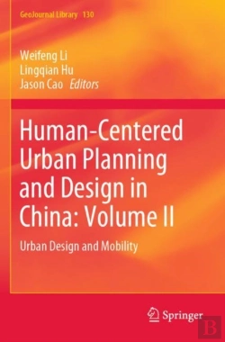 Bertrand.pt - Human-Centered Urban Planning And Design In China: Volume Ii