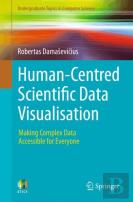 Human-Centred Scientific Data Visualisation
