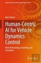 Human-Centric Ai For Vehicle Dynamics Control