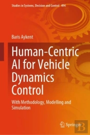 Human-Centric Ai For Vehicle Dynamics Control