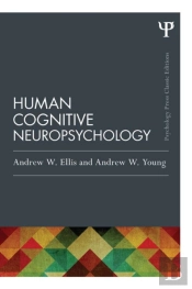 Human Cognitive Neuropsychology (Classic Edition)