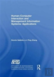 Human-Computer Interaction And Management Information Systems: Applications. Advances In Management Information Systems