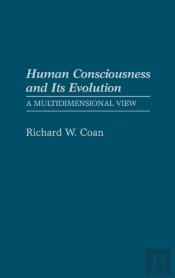 Human Consciousness And Its Evolution