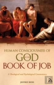 Human Consciousness Of God In/Book Job