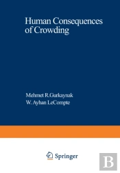 Human Consequences Of Crowding