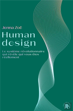 Bertrand.pt - Human Design : Le Système Révolutionnaire Qui Révèle Qui Vous Êtes Réellement