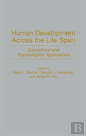 Human Development Across The Life Span