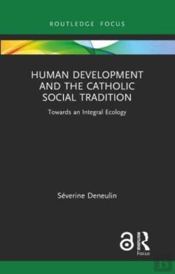 Bertrand.pt - Human Development And The Catholic Social Tradition