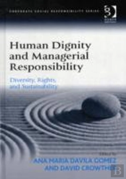 Bertrand.pt - Human Dignity And Managerial Responsibility